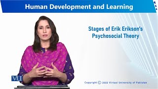 Stages of Erik Eriksons Psychosocial Theory  Human Development and Learning  EDU302Topic042 [upl. by Prospero]