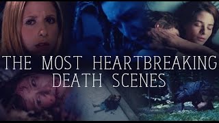 The Most Heartbreaking Death Scenes ✝ [upl. by Rowena]