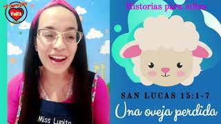 Parábola de la Oveja Perdida 🐑 🐑 🐑 Historias para niñosMi Corazón Feliz  Agosto 2020 [upl. by Wolcott]