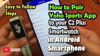 How to Pair Yoho Sports App to your Smartwatch in Android Smartphone Easy Tutorial [upl. by Darahs703]