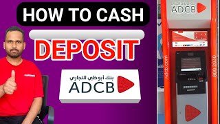 How to cash deposit money ADCB ATM in UAE 2024  ADCB BANK ATM 🏧 [upl. by Agathe]