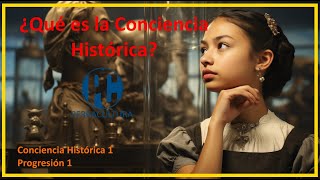 ¿Qué es la Conciencia Histórica [upl. by Sawyor]