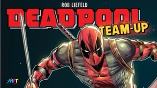 DEADPOOL TEAMUPRob Liefeld’s Marvel Swan Song Hits The High Notes [upl. by Eceinart]