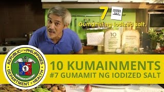 10 Kumainments  7 Gumamit ng Iodized Salt [upl. by Homovec147]