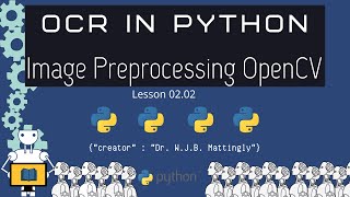 How to Preprocess Images for Text OCR in Python OCR in Python Tutorials 0202 [upl. by Atilrak]