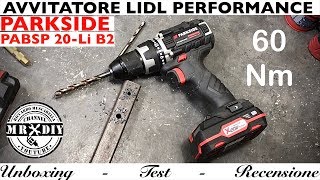 Avvitatore LIDL Parkside Performance PABSP 20Li B2 Brushless Senza percussione Ricaricabile 2019 [upl. by Nakre]