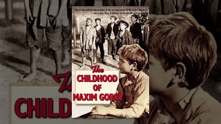 The Childhood of Maxim Gorky 1938 movie [upl. by Ajat]