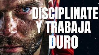 DISCIPLINATE Y TRABAJA DURO Discurso Motivacional [upl. by Telracs]