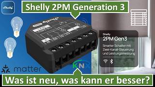 Shelly 2 PM Gen3 was kann das Gerät was ist neu Jalousien  Storen  Licht … [upl. by Amadeo717]