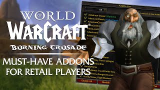 13 MustHave ADDONS for Retail Players in Burning Crusade Classic amp Classic WoW [upl. by Acissev720]