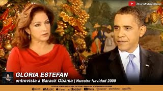 Gloria Estefan entrevista a Barack Obama  Nuestra Navidad 2009 [upl. by Bill333]