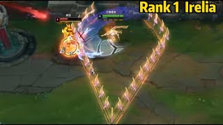 Rank 1 Irelia This Irelia Mechanic is Super CLEAN LEVEL 2 SOLO KILL [upl. by Introk]