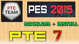 Pes 2015 Patch PTE 7  Download and Install on PC [upl. by Gimble312]