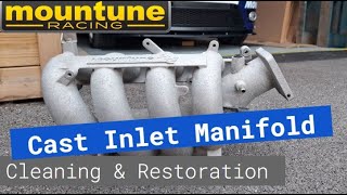 Ford Fiesta ST  Mountune Inlet Manifold  Cast Aluminium Cleaning amp Restoration Duratec 20 [upl. by Reivad]