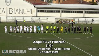 Calcio  Acqui FC vs Pinerolo 13 6 ottobre 2024 [upl. by Roi606]