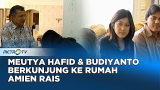 Meutya Hafid amp Budiyanto Berkunjung ke Ruman Amien Rais Dok 2005 [upl. by Schnorr]