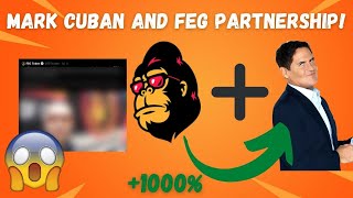 FEG TOKEN POSSIBLE PARTNERSHIP WITH MARK CUBAN HUGE NEWS FOR FEG TOKEN [upl. by Sidnala]