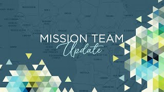 Mission Team Update [upl. by Nodnerb63]