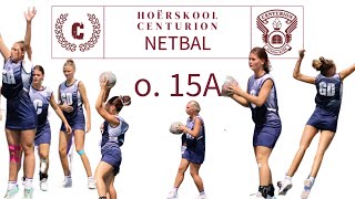 Netbal O15A  Hoërskool Centution VS Hoërskool Overkruin [upl. by Waylan]