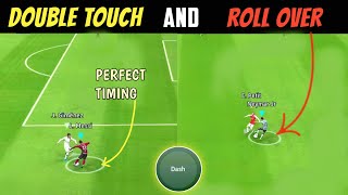 How To Perform Double Touch amp Roll Over Skill Move Perfectly In Efootball 2024 Mobile🔥 Goalzilla [upl. by Nelsen]