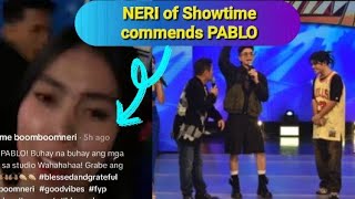 NERI OF SHOWTIME COMMENDS PABLO OF SB19 [upl. by Esened833]