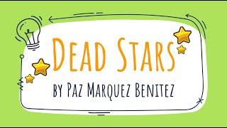 Dead Stars by Paz Marquez Benitez  Summary [upl. by Joash]