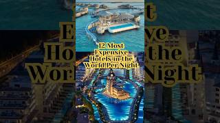 Most Expensive Hotels in the World Price Per Night [upl. by Errot]