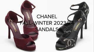 CHANEL FALLWINTER COLLECTION 202324 ❤️ CHANEL SANDALS [upl. by Erkan]