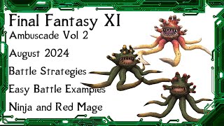 FFXI  Ambuscade Vol Two August 2024 Battle Strategies and Examples [upl. by Eylk]