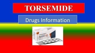 TORSEMIDE   Generic Name Brand Names Drug class Precautions  How to use Side Effects [upl. by Arianna]