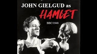 quotHamletquot with John Gielgud  1948  BBC Radio [upl. by Enelram]