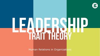 Leadership Trait Theory [upl. by Barling]