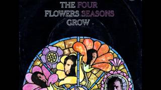 The Four Seasons  Watch The Flowers Grow [upl. by Vala]