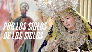 Por los Siglos de los Siglos  A M San Juan Evangelista de El Bonillo [upl. by Sadonia]