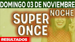 Resultado del sorteo Super Once 17PM 21PM del Domingo 3 de Noviembre del 2024 [upl. by Merete533]