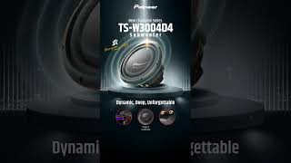 TS  W3004D4  Car Subwoofer  Pioneer India [upl. by Ursi]