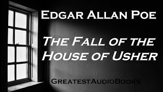 THE FALL OF THE HOUSE OF USHER by Edgar Allan Poe  FULL AudioBook  Greatest AudioBooks V1TA [upl. by Lewendal]