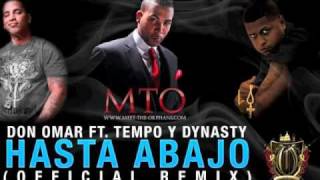 Don Omar  FT DYNASTY AND TEMPOHasta Abajo OFFICIAL REMIX [upl. by Dorrie971]