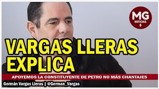 ❌ GERMÁN VARGAS LLERAS EXPLICA LAS RAZONES PARA APOYAR CONSTITUYENTE DE PETRO [upl. by Ozan]