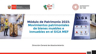 DGA Módulo de Patrimonio 2023 Movimientos patrimoniales de bienes muebles e Inmuebles del SIGA MEF [upl. by Calla]