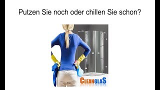 CleanglaS Nanoversiegelung Dusche Glasversiegelung  Kalk entfernen [upl. by Jehovah]