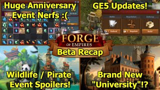 Forge of Empires Beta Recap 9  Anniversary Nerfs GE5WildlifePirate Updates New quotUniversityquot [upl. by Nosaj]