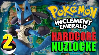 Pokémon Inclement Emerald HARDCORE NUZLOCKES are for BABIES Part 2 of many [upl. by Ahsiym]