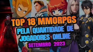 TOP 18 MMORPGS  PELA QUANTIDADE DE JOGADORES ONLINE  SETEMBRO 2023 [upl. by Lerad]