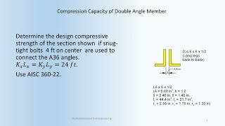 STDN101104211 Determine the compression capacity of a member consisting of double angles [upl. by Selemas]