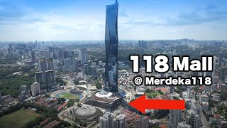 118Mall  The Jewel of Merdeka118 Update [upl. by Drofkcor705]