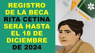 Soy Docente REGISTRO DE LA BECA quotRITA CETINAquot SERÁ HASTA EL 18 DE DICIEMBRE DE 2024 [upl. by Kohler]