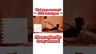 Thai yoga massage Thaimassage Thaiyogamassage Thaimassagetechniques 泰式按摩 [upl. by Verdha]