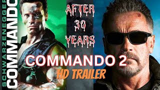 COMMANDO 2 2025 Official Trailer  Arnold Schwarzenegger  Concept [upl. by Sherline]