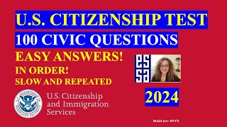 2024 100 Civics Questions and Answers in Order U S Citizenship Interview  Slow Easy Answer [upl. by Hairaza]